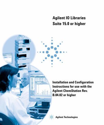 Agilent IO Libraries Suite 15.0 or higher Installation and ...