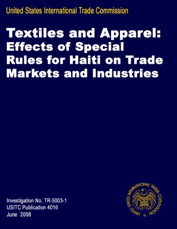 Textiles and Apparel: Effects of Special Rules for Haiti on ... - USITC