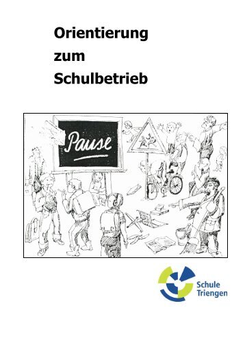 Orientierung zum Schulbetrieb - Schule Triengen