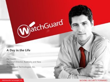 WatchGuard: A Day in the Life