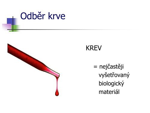 TECHNIKA ODBÄRU KRVE