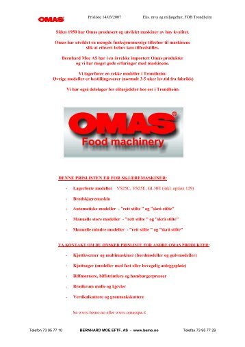 Siden 1950 har Omas produsert og utviklet ... - Bernhard Moe AS