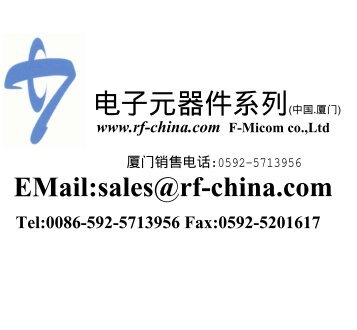 çµå­åå¨ä»¶ç³»å(ä¸­å½ï¼å¦é¨) EMail:sales@rf-china.com