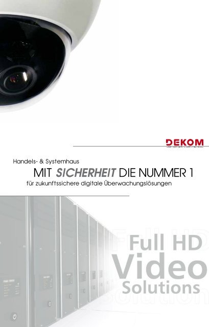 SICHERHEIT - DEKOM Video Security & Network Gmbh