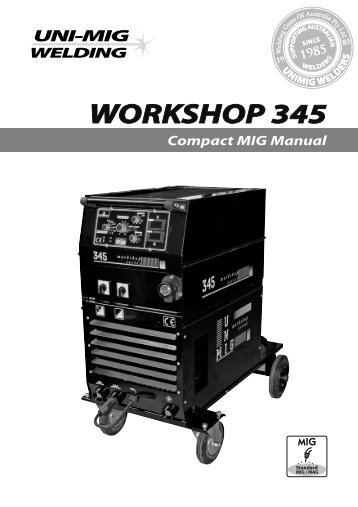 WORKSHOP 345 Compact Manual - Uni-Mig