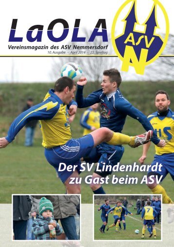 Laola - Das Vereinsmagazin des ASV Nemmersdorf - Ausgabe 10 vom 6.4.2014