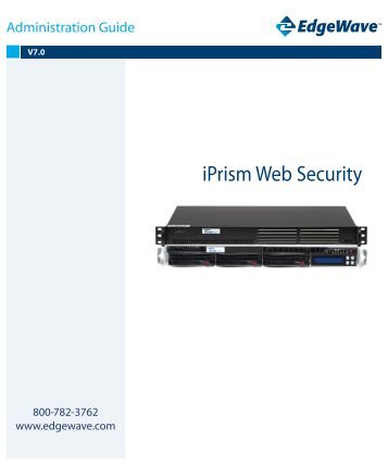 iPrism Administration Guide - EdgeWave