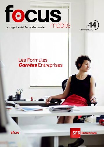 Focus mobile nÂ°14 - SFR Entreprises