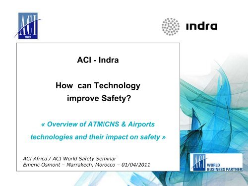 How can Technology improve Safety? - ACI