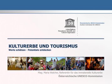 Mag. Maria Walcher: Kulturerbe und Tourismus