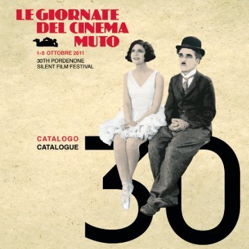 Catalogo Giornate del Cinema Muto 2011 - La Cineteca del Friuli