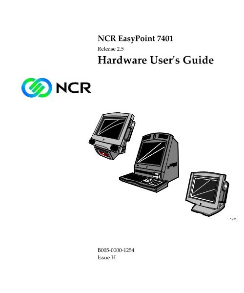 ncr/doc/Kiosks/TechnicalManuals/7401_Kiosk_Har... - Alsys Data