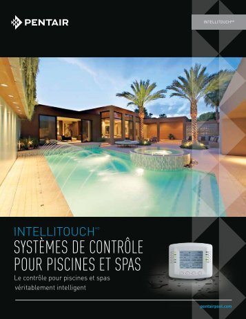 SYSTÈMES DE CONTRÔLE POUR PISCINES ET SPAS - Pentair