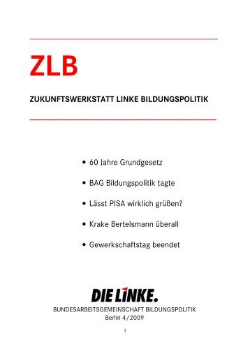 ZLB ZUKUNFTSWERKSTATT LINKE BILDUNGSPOLITIK - Die Linke