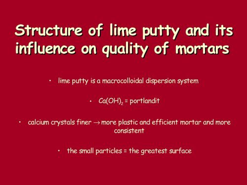 Rheological properties of lime putty of lime putty