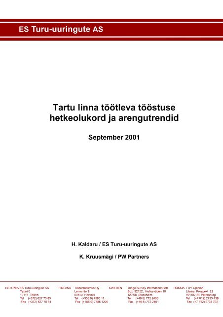 Tartu linna tÃ¶Ã¶tleva tÃ¶Ã¶stuse hetkeolukord ja arengutrendid 2001 (pdf)