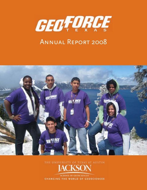 ANNUAL REPORT 2008 - Jackson School of Geosciences - The ...