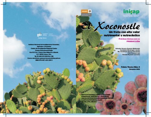 el xoconostle - Instituto Nacional de Investigaciones Forestales ...