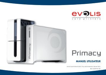 Manuel utilisateur Primacy - Evolis