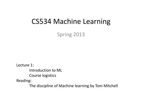 CS534 Machine Learning - Classes