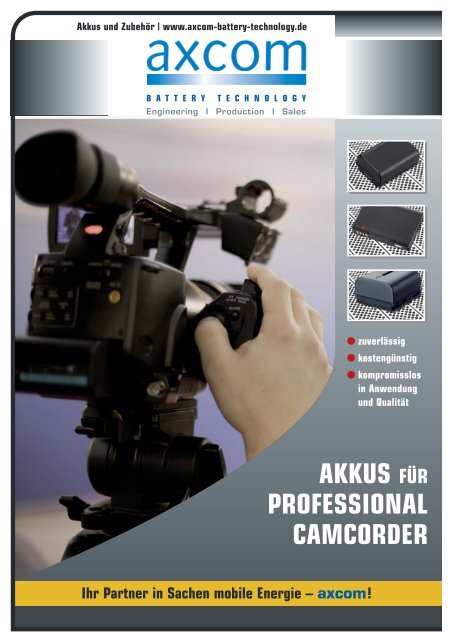 Akkus für Professional Camcorder - Axcom GmbH