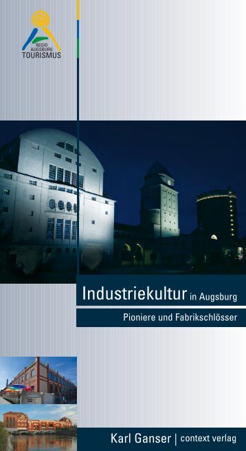Taschenbuch Industriekultur Augsburg - Regio Augsburg