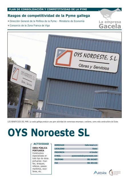 Reportaje: OYS NOROESTE, S.L.: Empresa Gacela - Ardan