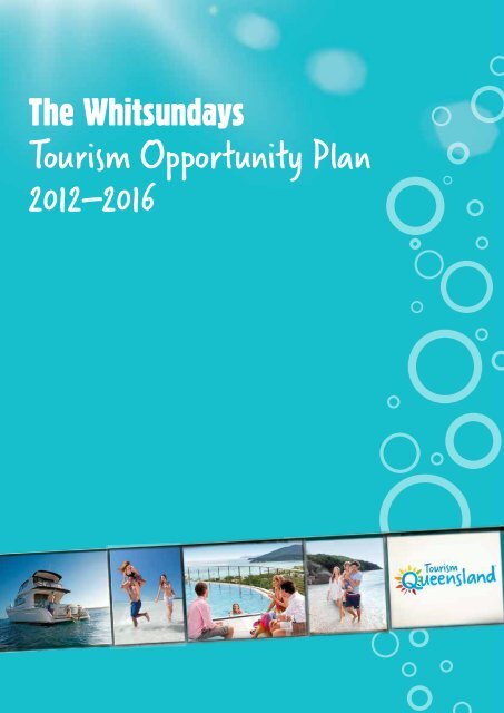 The Whitsundays Tourism Opportunity Plan - Tourism Queensland