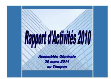 Rapport d'activités 2010 à télécharger - ORIAPA