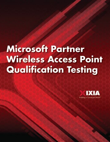 Microsoft Partner Wireless Access Point Qualification Testing - Ixia