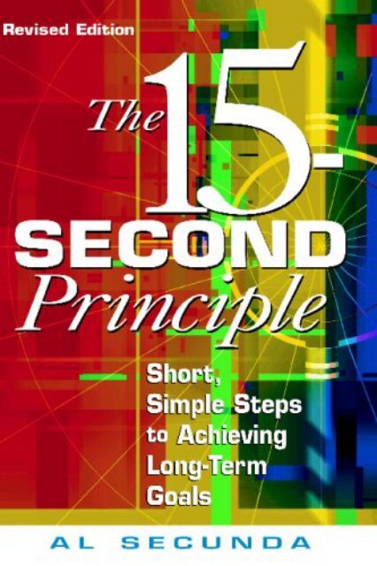 1. The 15-Second Principle
