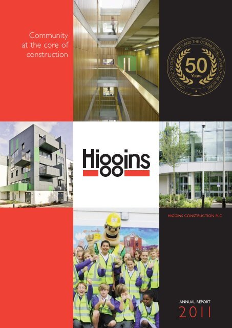 Download 2011 Report and Accounts PDF - Higgins Construction