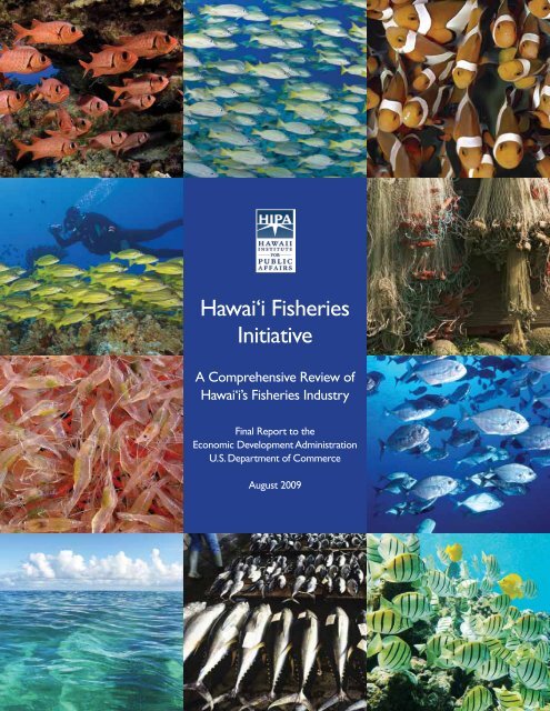 Hawai'i Fisheries Initiative - The Hawaii Institute for Public Affairs