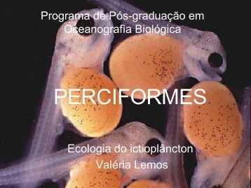 ordem perciformes - LaboratÃƒÂ³rio de Ecologia do IctioplÃƒÂ¢ncton