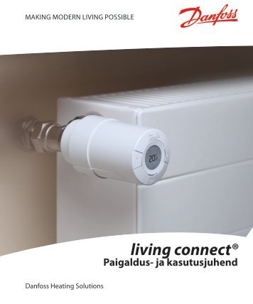 living connectÂ® Paigaldus- ja kasutusjuhend - Danfoss