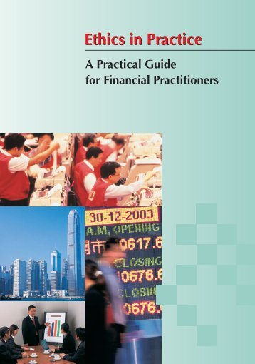 Ethics in Practice - A Practical Guide for Financial Practitioners