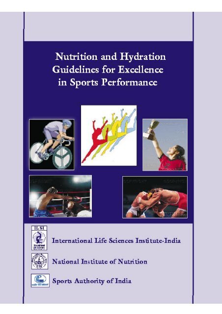 Nutrition and Hydration Guidelines for Excellence in Sports - ILSI India