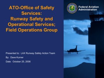 ATO-Office of Safety Services: Runway Safety ... - LAX Master Plan