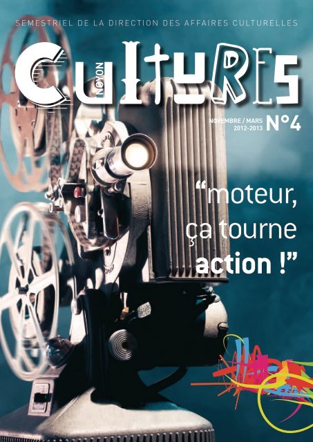 Magazine Cultures nÂ°4 - Ville de Noyon