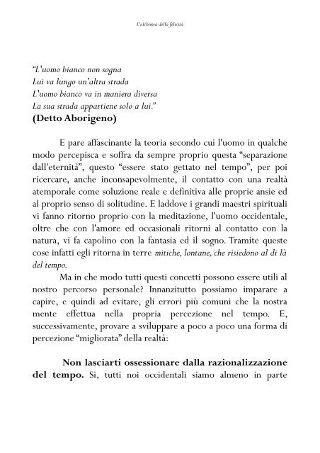 L'alchimia della felicità - Scopri l'arte dei grandi maestri per conquistare una felicità reale e duratura (TERZA EDIZIONE)