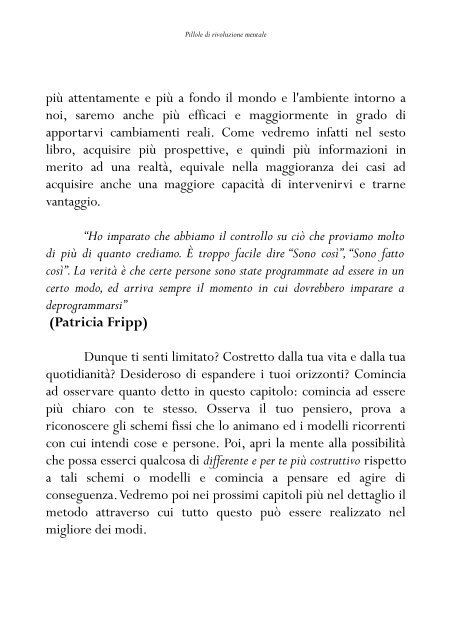 Pillole di rivoluzione mentale - Cambia per sempre la tua vita in poche, semplici mosse (TERZA EDIZIONE)