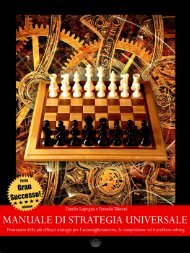 Manuale di strategia universale - Prontuario delle più efficaci strategie per l'automiglioramento, la competizione ed il problem solving (TERZA EDIZIONE)