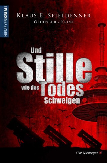 Leseprobe "Und Stille wie des Todes Schweigen"