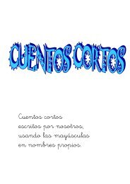 CUENTOS CORTOS