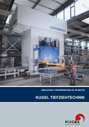 KUGEL TIEFZIEHTECHNIK - Kugel Edelstahlverarbeitung