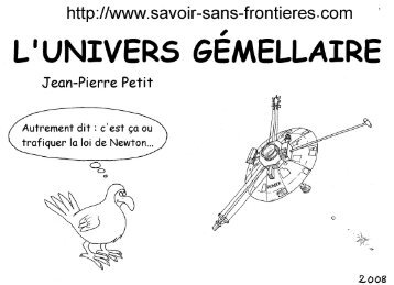 Univers gémellaires par Jean-Pierre Petit.pdf - Le Pouvoir Mondial