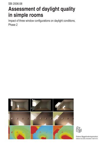 Assessment of daylight quality in simple rooms. Impact of three ...