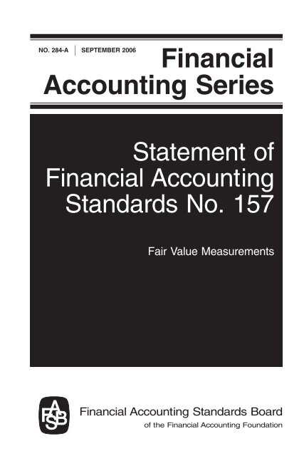 Statement of Financial Accounting Standards No. 157 - Paper Audit ...