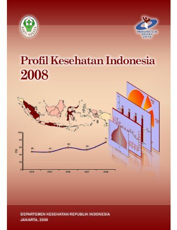 Profil Kesehatan Indonesia 2008 - Badan Litbangkes - Departemen ...
