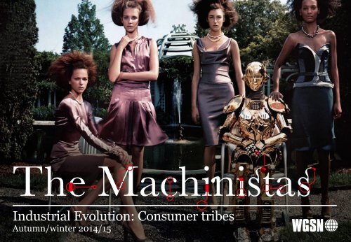 Industrial Evolution: Consumer tribes - WGSN